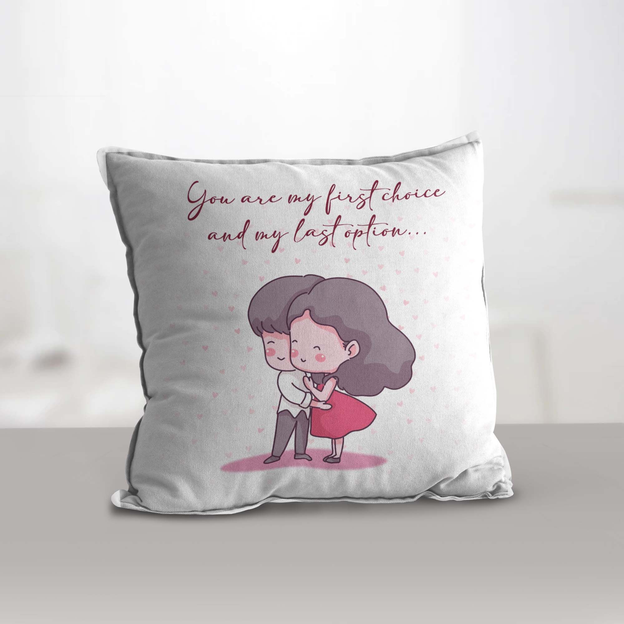 Valentine Combo of Colorful "You are my first choice and my last option" with Girl & Boy Hugging Print Cushion & Mug Gift Set