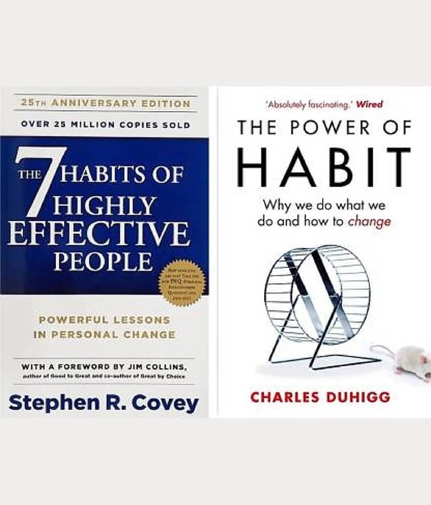 The 7 Habits Of Highly Effective People + The Power Of Habit: