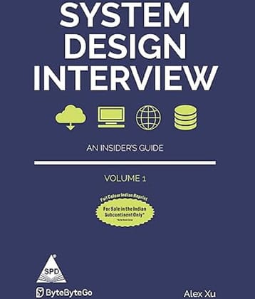 System Design Interview: An Insider's Guide – Volume 1 Paperback – 30 September 2023