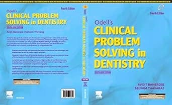 Odell's Clinical Problem Solving in Dentistry, 4ed: South Asia Edition