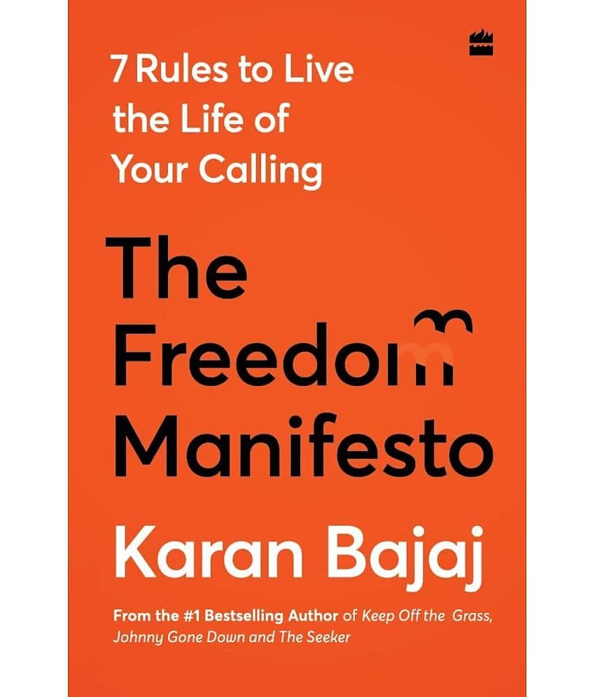 The Freedom Manifesto: 7 Rules to Live a Life of Your Calling  (Hardcover)