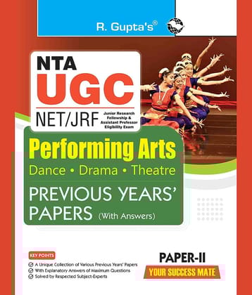 NTA-UGC-NET/JRF: Performing Arts (Dance, Drama, Theatre) – (Paper-II) Previous Years' Papers (With Answers)