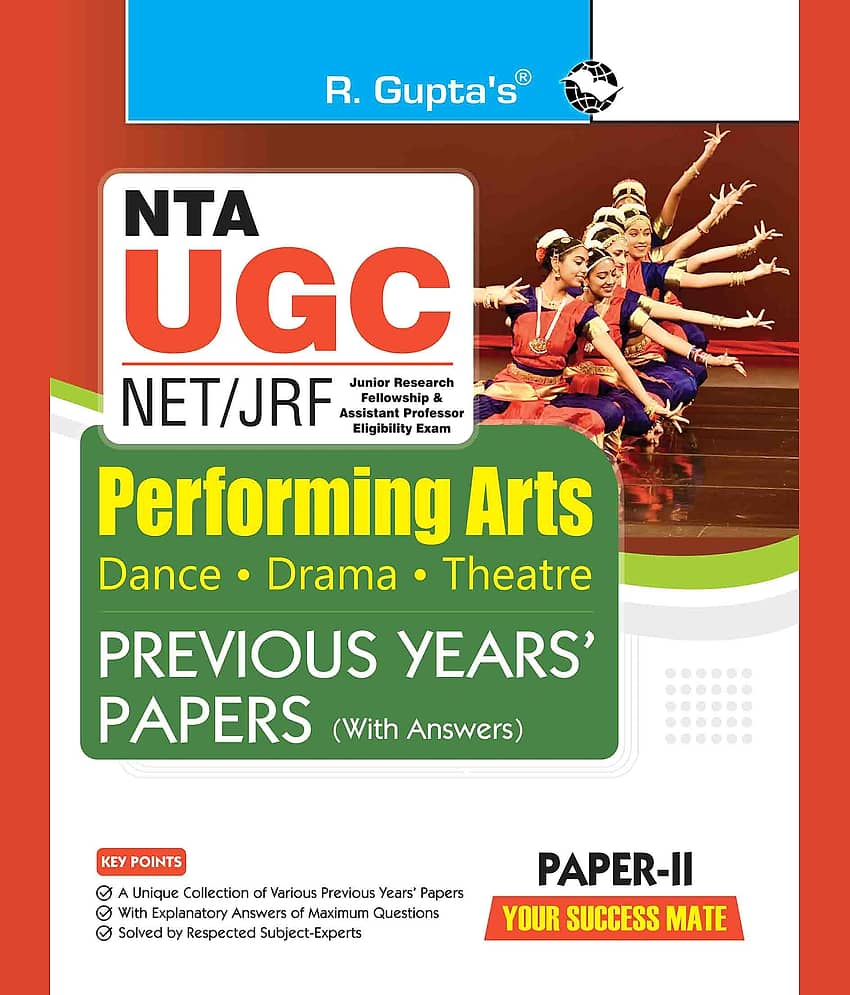 NTA-UGC-NET/JRF: Performing Arts (Dance, Drama, Theatre) – (Paper-II) Previous Years' Papers (With Answers)