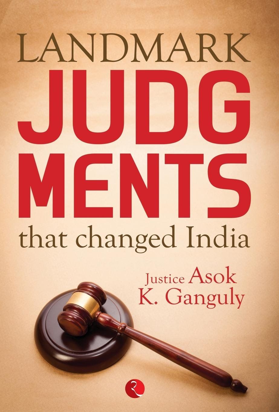 Landmark Judgments That Changed India