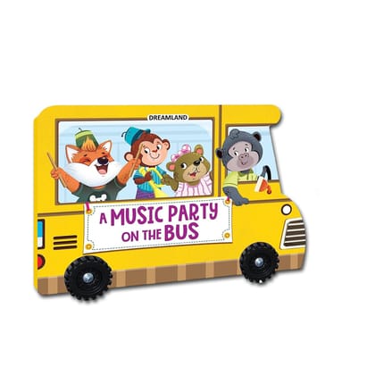 A Music Party on the Bus- Wheel Board Book for Kids age 2+ years [Board book] Dreamland Publications