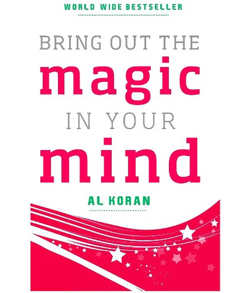 Bring Out The Magic In Your Mind