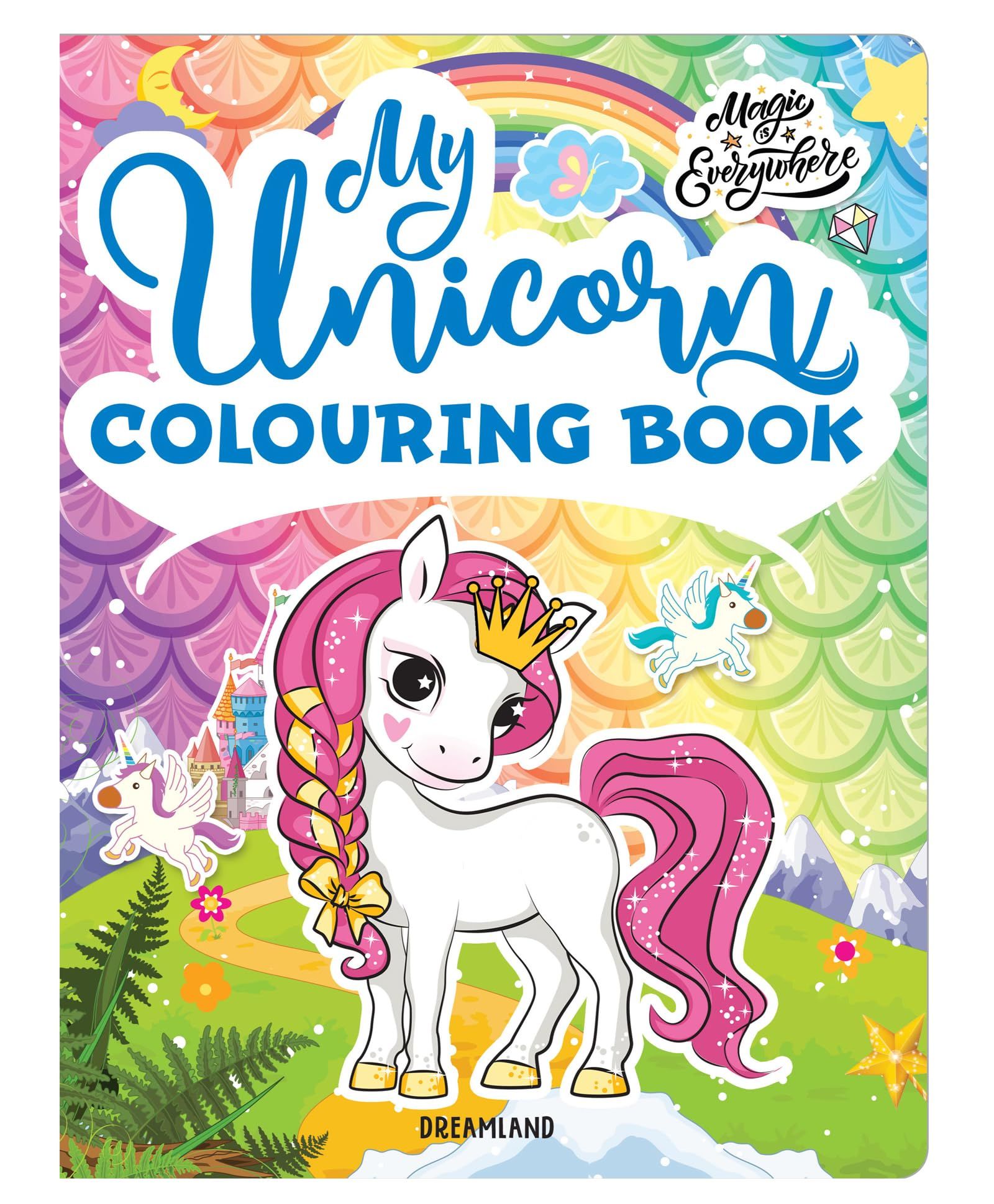 My Unicorn Colouring Book for Children Age 2 -7 Years [Paperback] Dreamland Publications