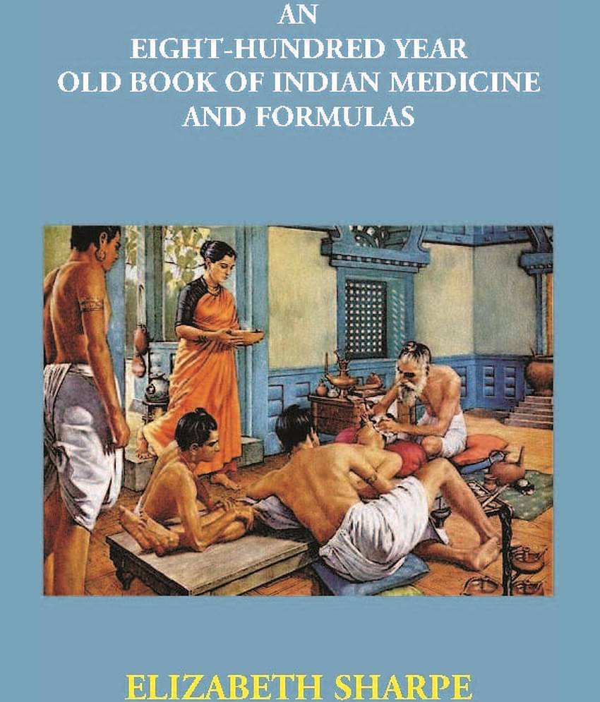 An Eight-Hundred Year Old Book Of Indian Medicine And Formulas