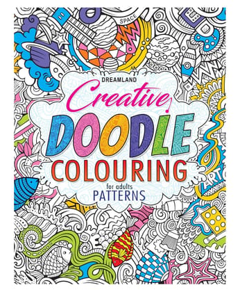 Patterns - Creative Doodle Colouring Book For Beginners And Adults [Paperback] Dreamland Publications