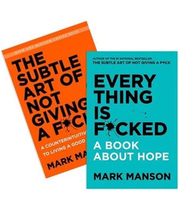 Combo Pack : The Subtle Art of Not Giving a F*ck : A Counterintuitive Approach To Living A Good Life AND Everything Is F*cked : A Book About Hope by Mark Manson (English, Paperback)