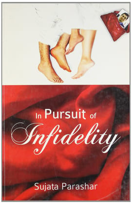 In Pursuit of Infidelity