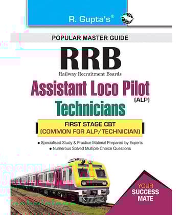 RRB: Assistant Loco Pilot (Technician) First Stage (CBT) Exam Guide