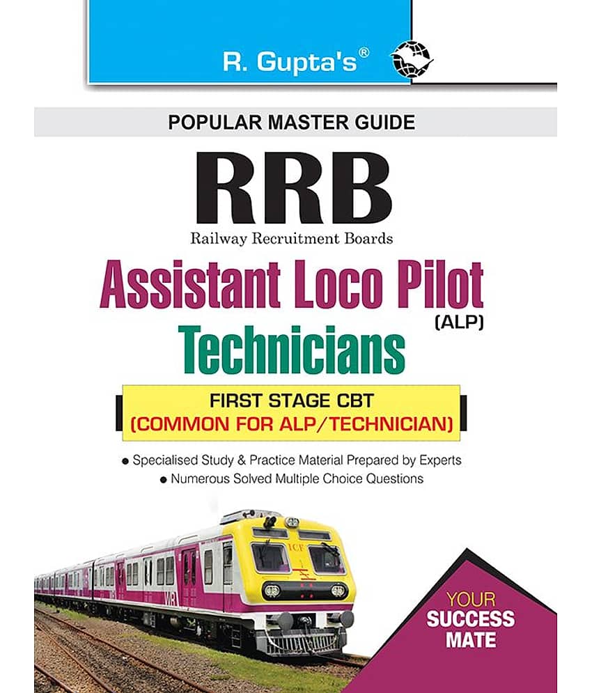 RRB: Assistant Loco Pilot (Technician) First Stage (CBT) Exam Guide