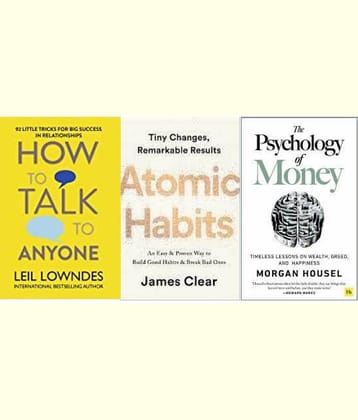 How To Talk Anyone + Atomic Habits + The Psychology of Money