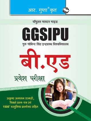 GGSIPU B.Ed. Entrance Exam Guide [Paperback] [Jan 05, 2024] RPH Editorial Board
