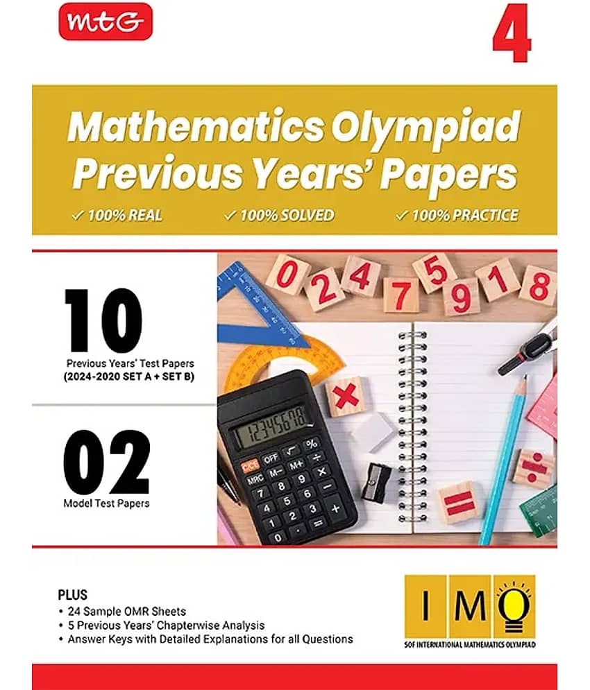 MTG Class-4 IMO Olympiad 10 Previous Years Papers Mathematics (2024-2020 Set A & B) - Model Test Papers with 24 Sample OMR Sheets & Chapterwise Analysis | PYQs For SOF Olympiad 2025-26 Exam