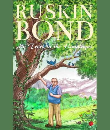 My Trees In The Himalayas