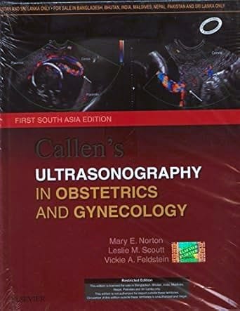 Callenâ€™s Ultrasonography in Obstetrics and Gynecology: First South Asia Edition
