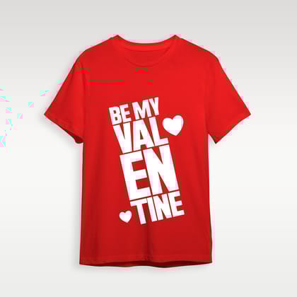 Be My Valentine Regular Fit T-Shirt-S / Red / 240 GSM (100% Cotton)