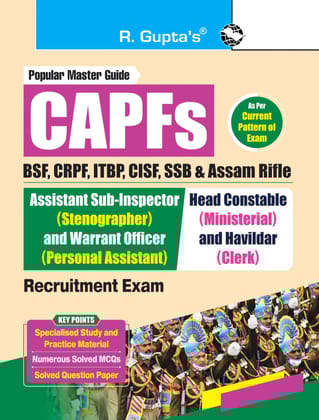 CAPFs (BSF, CRPF, ITBP, CISF, SSB and Assam Rifle) - ASI (Stenographer)/Warrant Officer (PA) and Head Constable (Ministerial)/Havildar (Clerk) Recruitment Exam Guide [Paperback] [Jul 02, 2024] RPH Editorial Board
