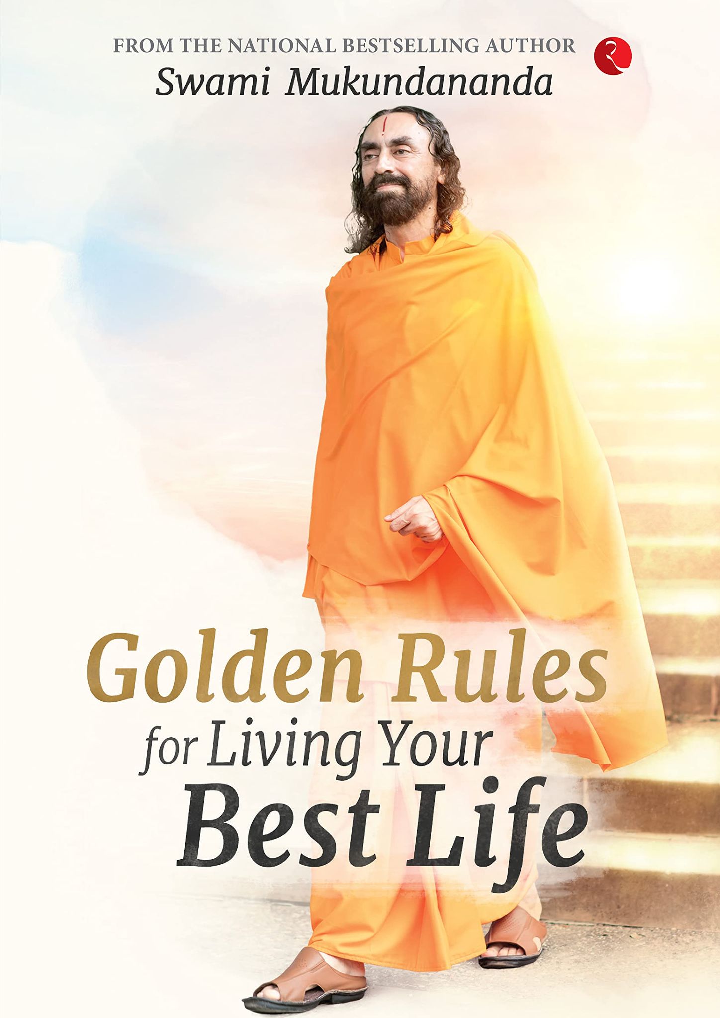 GOLDEN RULES FORIVING YOUR BESTIFE