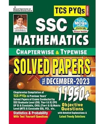 SSC TCS PYQs Mathematics Chapterwise & Typewise Solved Papers 11950+ Till - December 2023 (Stat. & Probab.) (Detailed & Short Sol.):Tcs Pyqs of Cgl;Cpo;Chsl;Mts;DP,GD Covered (English Medium)(4599) Paperback – 16 December 2023