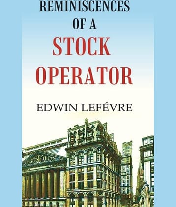 Reminiscences of a Stock Operator