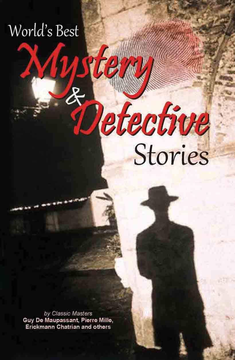 World's Best Mystery & Detective Stories [Paperback] [Aug 25, 2025] Guy De Maupassant, Pierre Mille, etc. and Pierre Mille... etc.