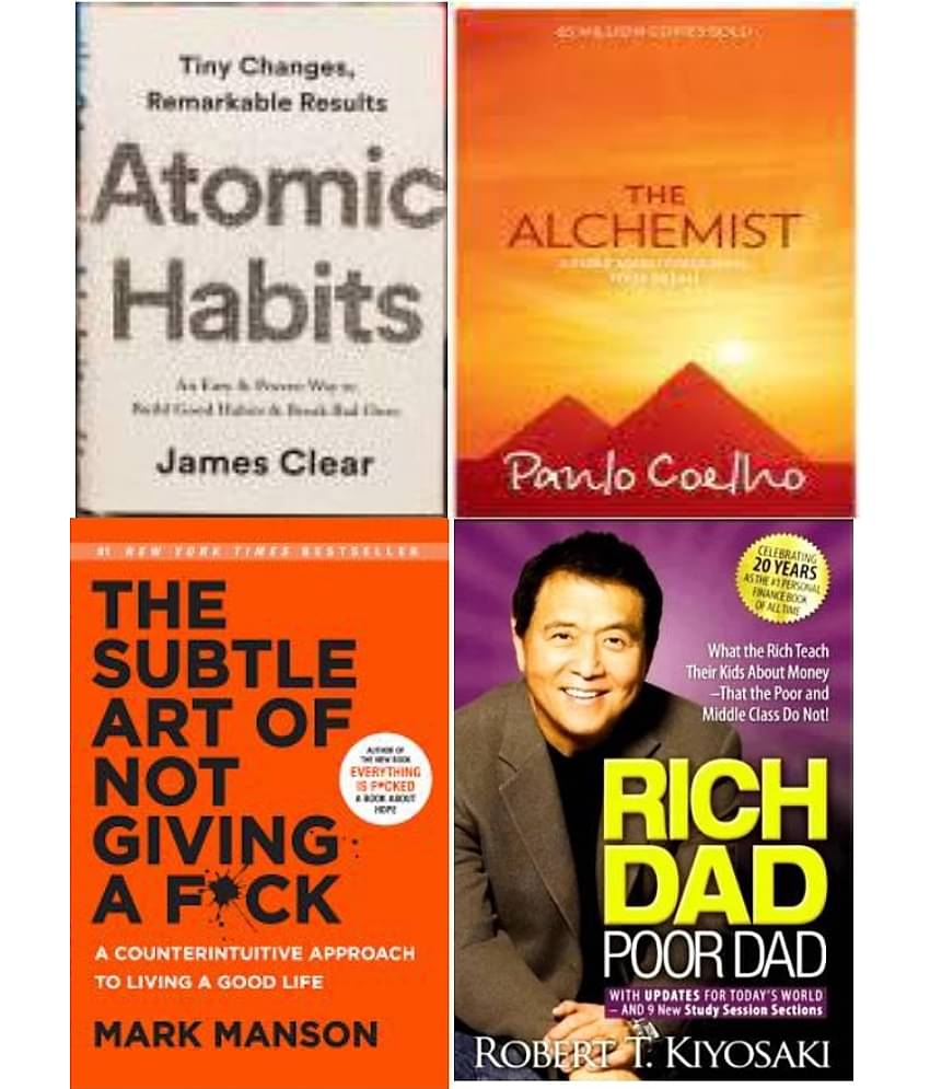 Atomic Habits + The Alchemist + The Subtle Art + Rich Dad Poor Dad