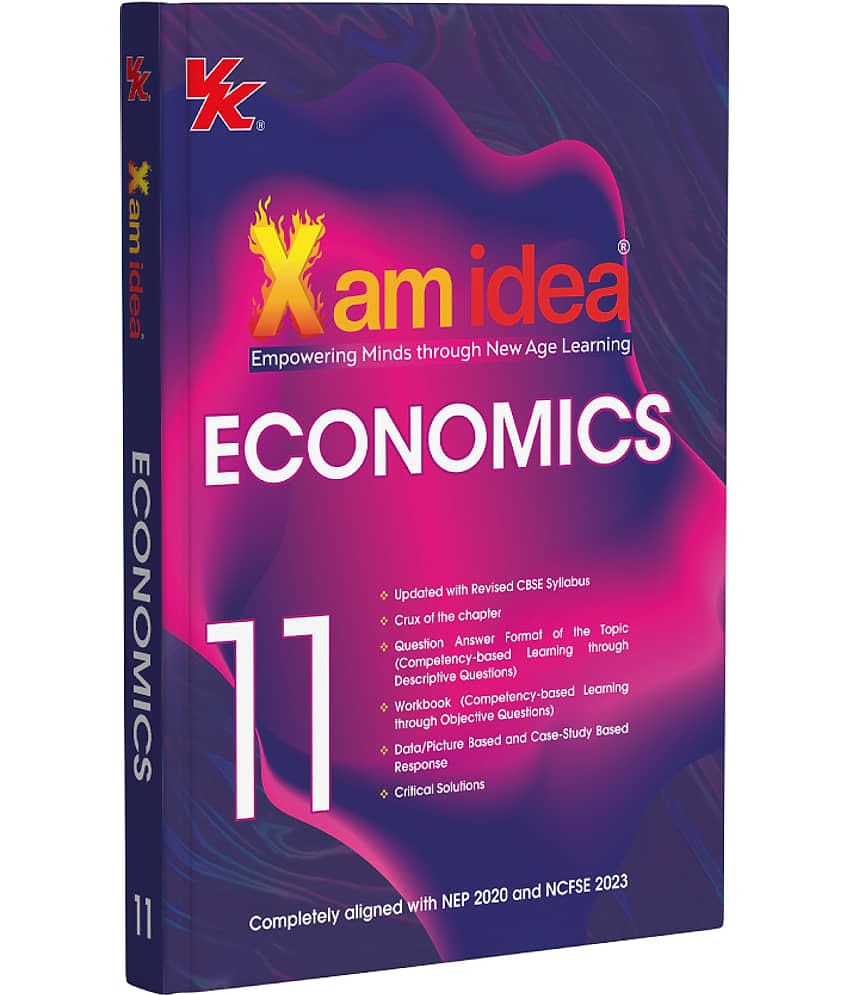 Xam idea Class 11 Economics (2025-26) | Latest CBSE Syllabus | Chapter Summary | Objective Workbook | Case Study & Data-Based Qs | Step-by-Step Solutions | Critical solutions