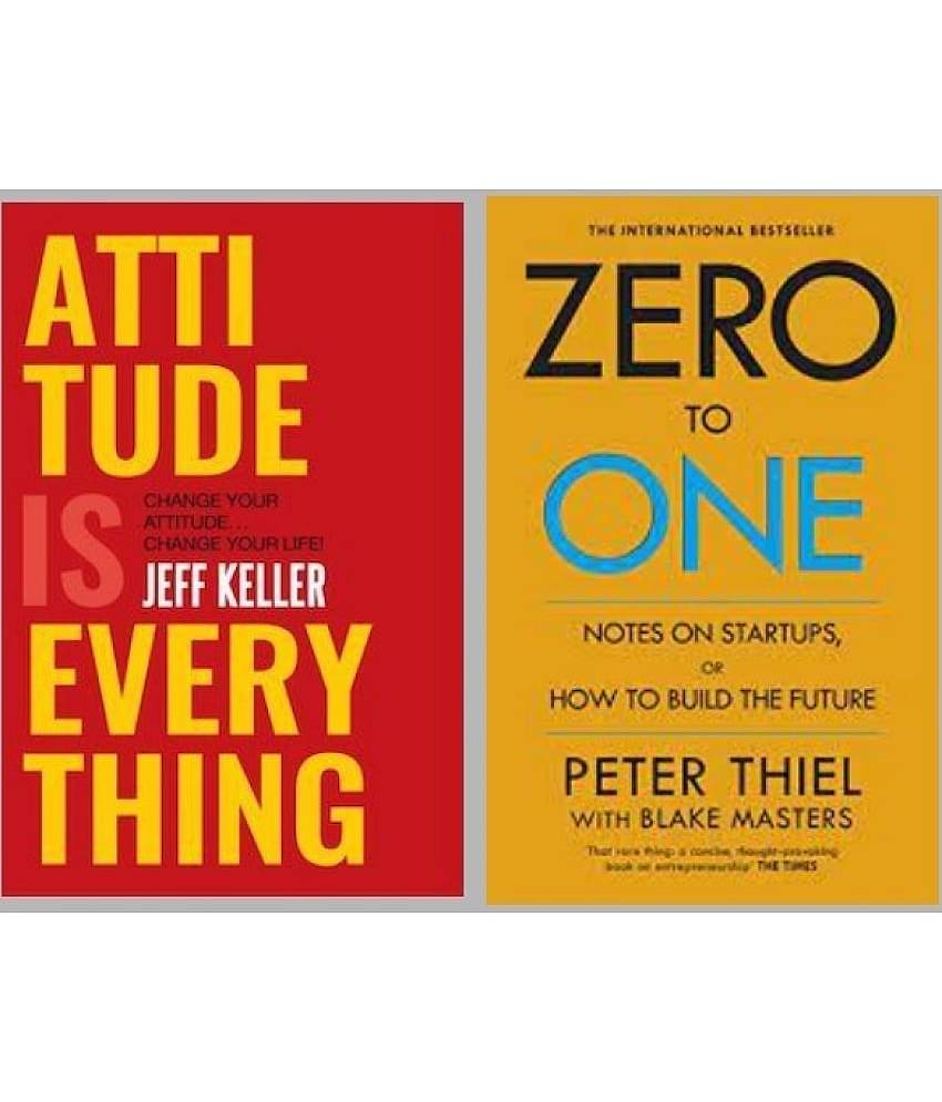 Attitude Is Everything + Zero To One