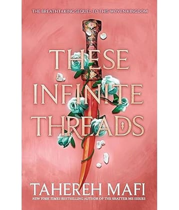 These Infinite Threads (This Woven Kingdom) Paperback – Import, 10 March 2023