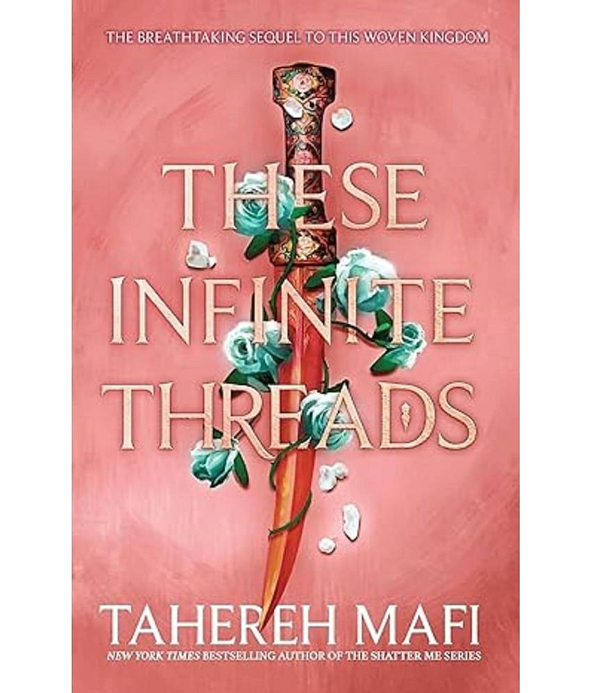 These Infinite Threads (This Woven Kingdom) Paperback – Import, 10 March 2023