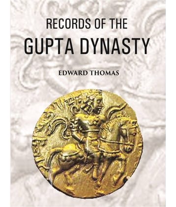 Records Of The Gupta Dynasty