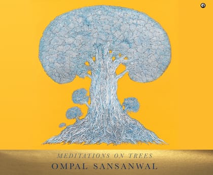 Meditations on Trees Meditations on Trees