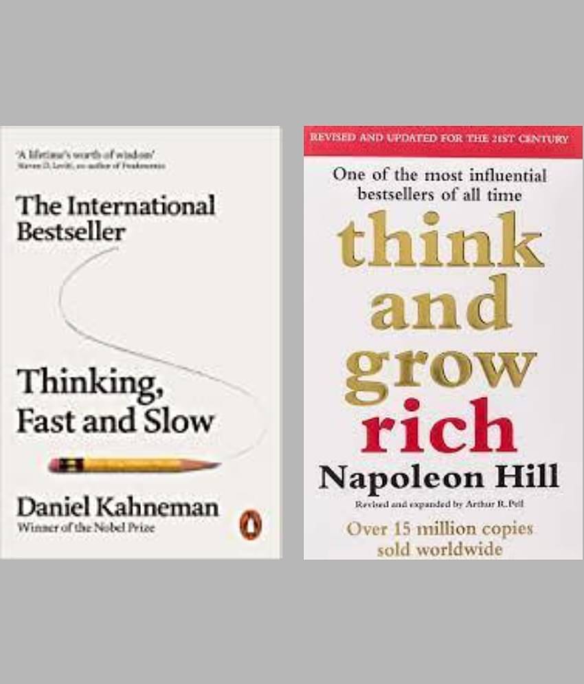 Thinking, Fast and Slow + Think and Grow Rich