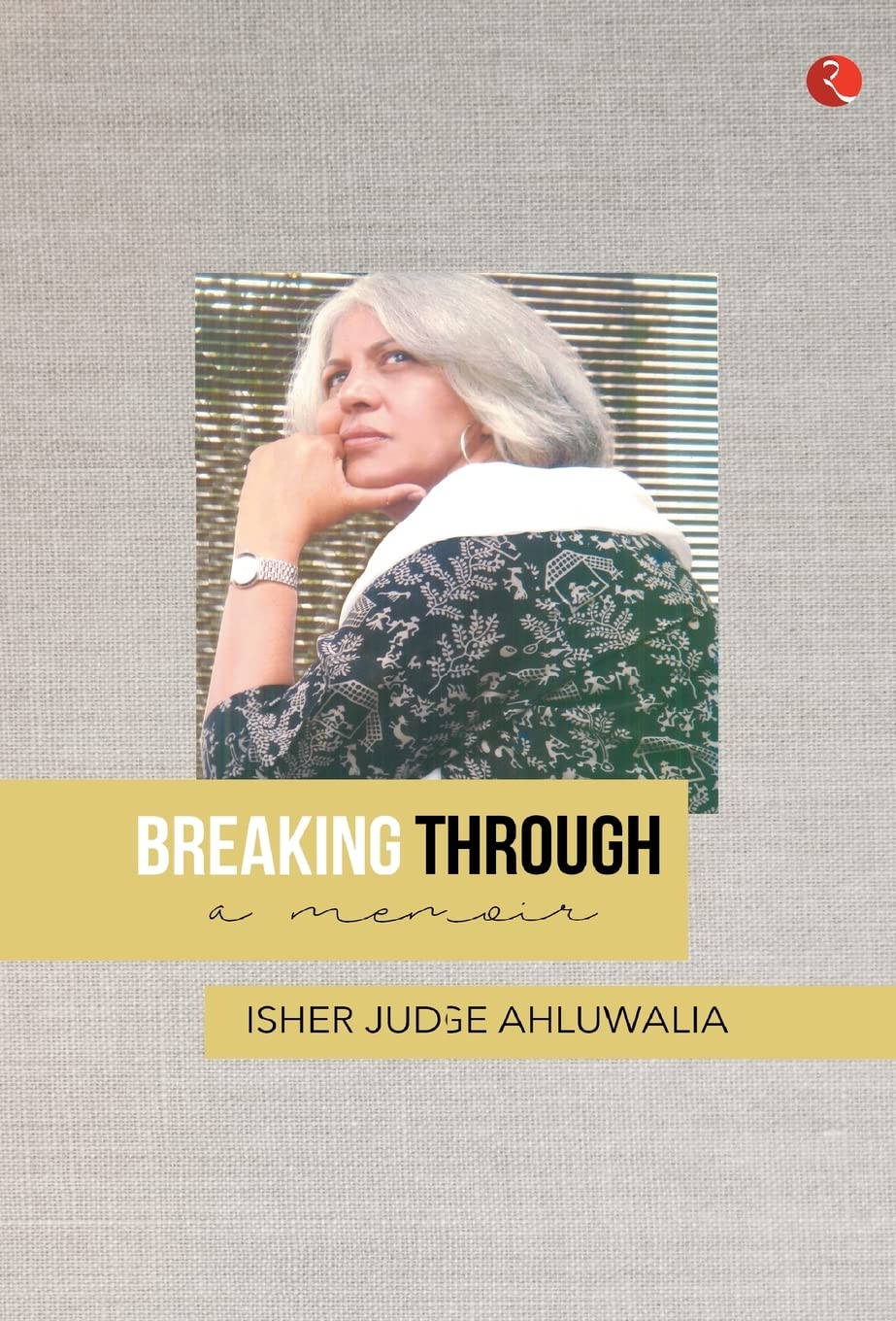 BREAKING THROUGH: A Memoir