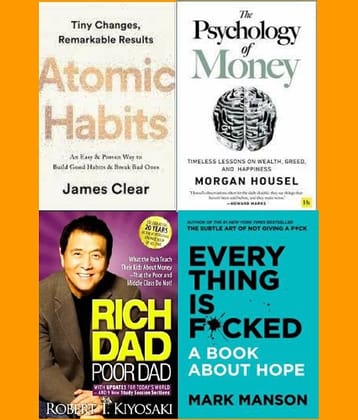 Atomic Habits + The Psychology of Money +  Rich Dad Poor Dad + Everything