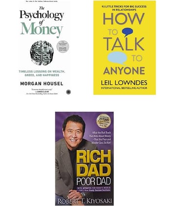 ( Combo Of 3 Pack ) How to Talk to Anyone & The Psychology of Money & Rich Dad Poor Dad - Paperback , English , Book - By Robert T Kiyosaki , Leil Lowndes , Morgan Housel