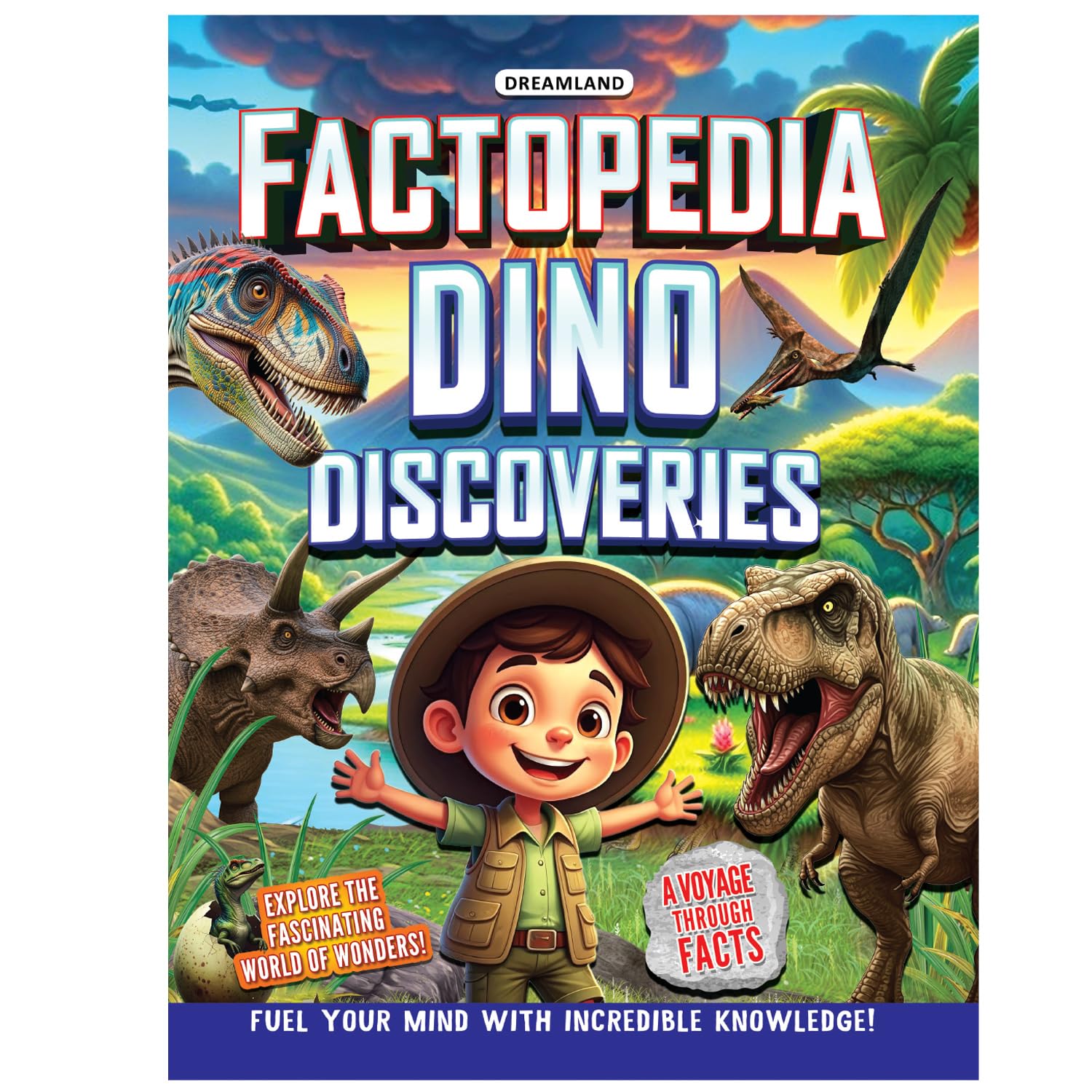 Factopedia: Dino Discovery – Fascinating Dinosaur Facts for Kids Age 6+ | Learn About Prehistoric Giants with Fun, Easy-to-Understand Info