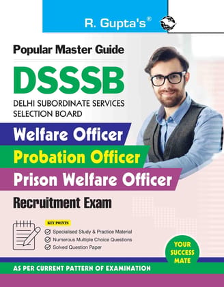 DSSSB: Welfare Officer/Probation Officer/Prison Welfare Officer Recruitment Exam Guide [Paperback] [Dec 22, 2023] RPH Editorial Board