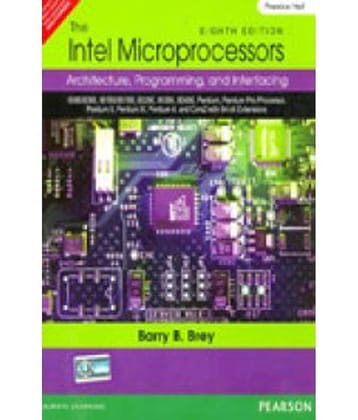 The Intel Microprocessors, Archirecture, Programming And Interfacing Paperback (English) 2009