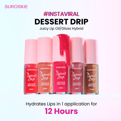 Suroskie Dessert Drip Lip oils Buy All 5 - 2-in-1 Lip Oils & Gloss, Highly Glossy, Pigmented & Juicy Finish, Deep Hydration For 24 Hrs, Smooth & Plumpy Lip Effect