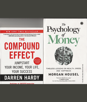 THE COMPOUND EFFECT  BY -DARREN HARDY AND THE PSYCHOLOGY OF MONEY BY -MORGAN HOUSEL. TWO BOOK SET.