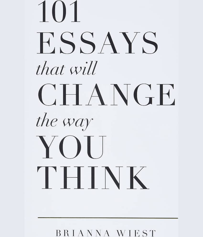101 Essays That Will Change The Way You Think Paperback – 9 September 2021 by Brianna Wiest