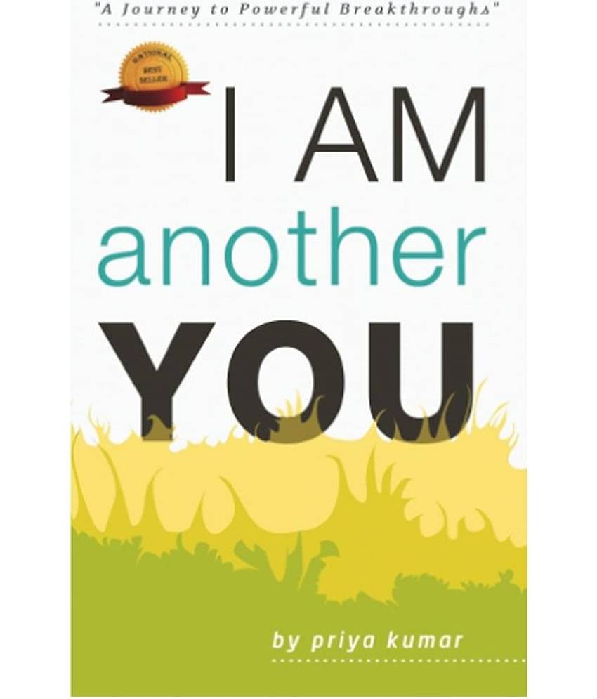 I Am Another You - A Journey To Powerful Breakthroughs