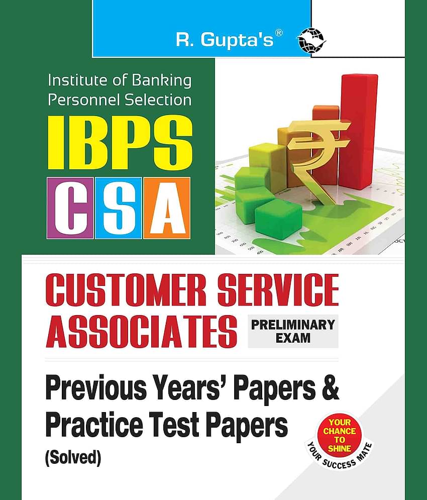 IBPS - Customer Service Associates (CSA) Preliminary Exam — Previous Years' Papers & Practice Test Papers (Solved)