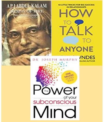 Combo of 3 books Wings of Fire + How to Talk Anyone + THE POWER OF YOUR SUBCONSCIOUS MIND