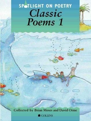 Spotlight on Poetry Classic Poems