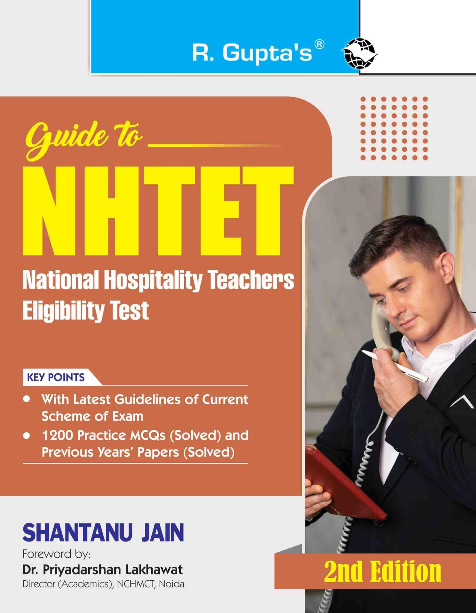 Guide to NHTET: National Hospitality Teachers Eligibility Test '1200 Practice MCQs and Previous Years' Papers (Solved) [Paperback] [Feb 01, 2025] Shantanu Jain
